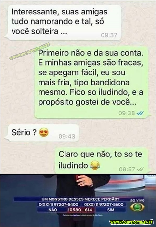 tá só iludindo
